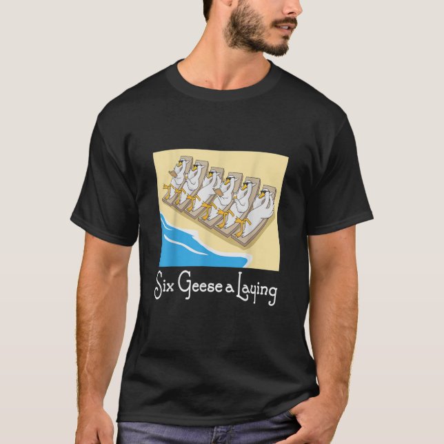 Six Geese a Laying 12 Days Christmas Song Funny Xm T Shirt (Framsida)