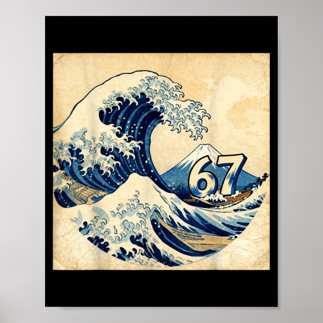 Six Seven 67 6-7 Japanese The Great Wave Off Kanag Poster (Framsidan)