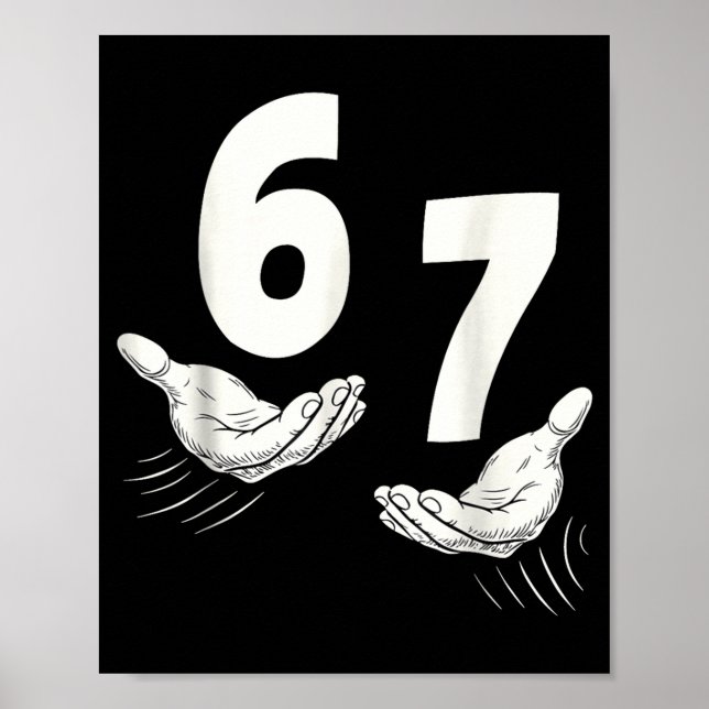 Six Seven 67 6 7 Kids 67 Teen Boys 6 7 Meme Hands  Poster (Framsidan)