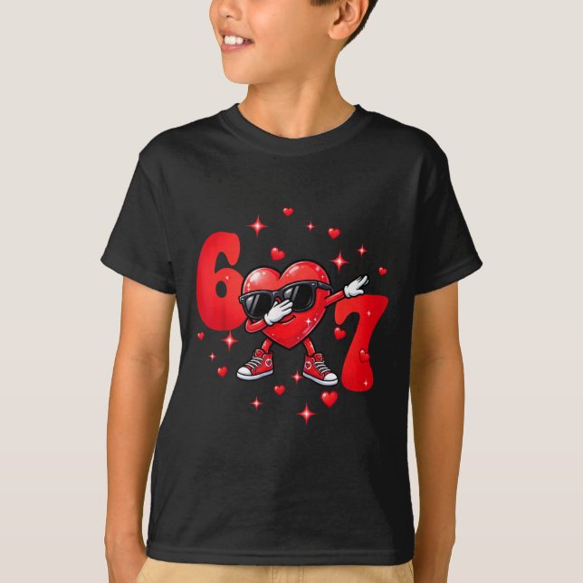 Six Seven 67 6 7 Meme Dabbing Heart Valentines Bro T Shirt (Framsida)