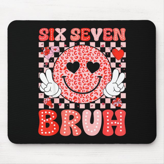 Six Seven 67 Bruh 6 7 Cute Hearts Happy Valentines Musmatta (Framsidan)