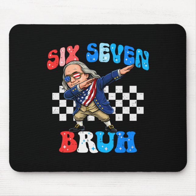 Six Seven 67 Bruh 6 7 Meme Ben Franklin Dabbar 4t Musmatta (Framsidan)