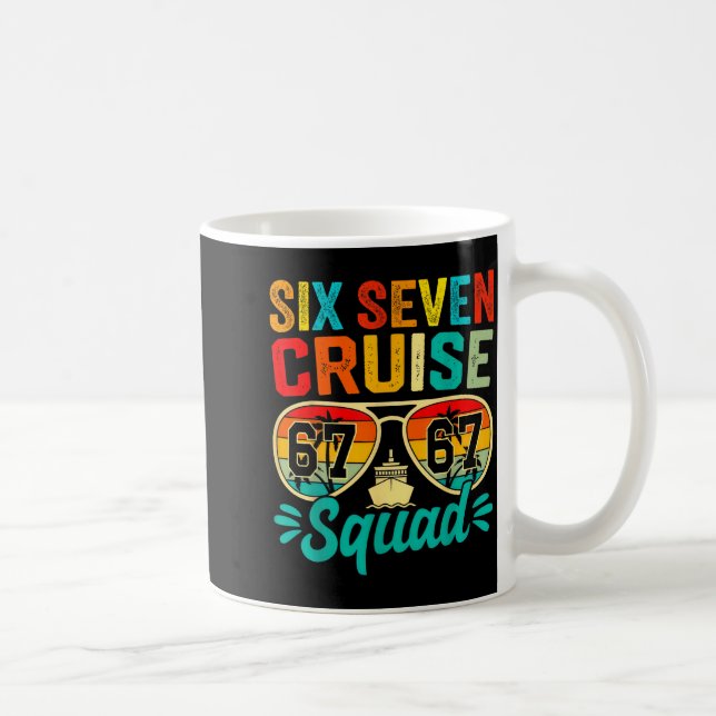 Six Seven 67 Cruise Squad 2025 Funny Kids Cruise M Kaffemugg (Höger)