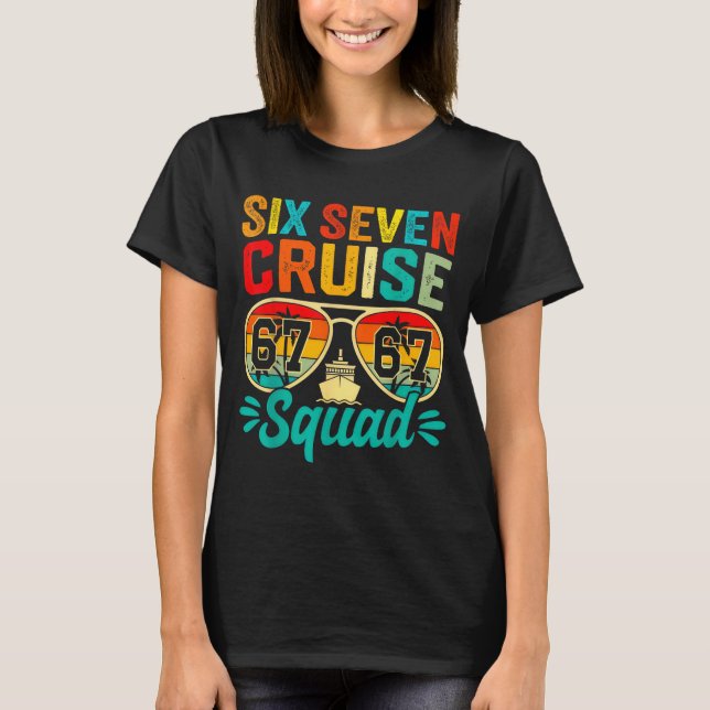 Six Seven 67 Cruise Squad 2025 Funny Kids Cruise M T Shirt (Framsida)