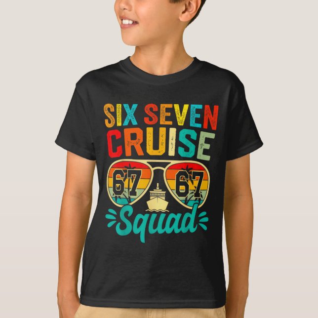 Six Seven 67 Cruise Squad 2025 Funny Kids Cruise M T Shirt (Framsida)