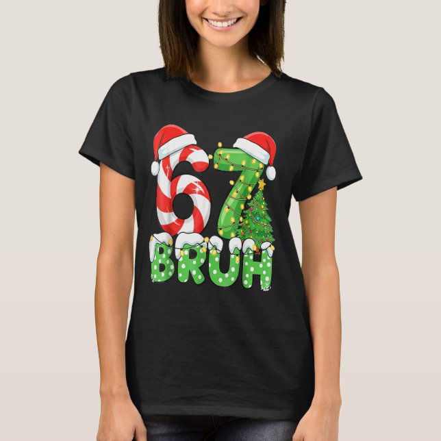 Six Seven 67 Funny Santa Bruh Christmas Meme  T Shirt (Framsida)