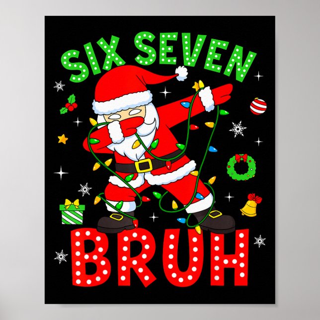 Six Seven 67 Gen Z Alpha Meme Bruh jul Dabbi Poster (Framsidan)
