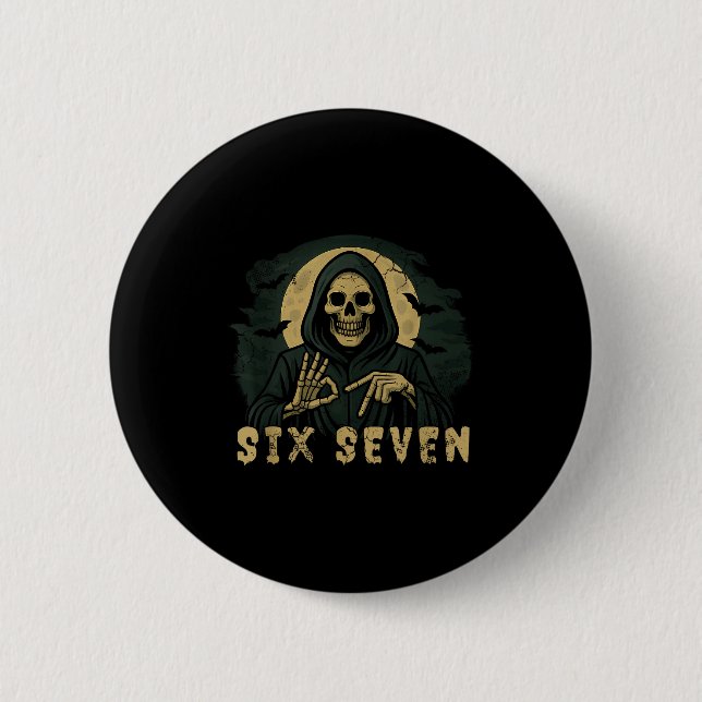 Six Seven 67 Grim Reaper Halloween Skeleton Hand S Knapp (Framsida)