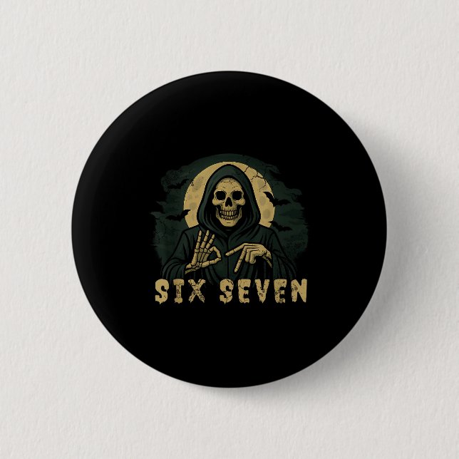 Six Seven 67 Grim Reaper Halloween Skelett Hand S Knapp (Framsida)