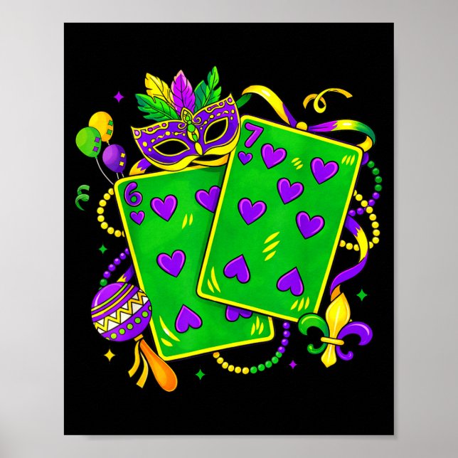 Six Seven 67 Mardi Gras Funny Mardi Gras Parade Me Poster (Framsidan)