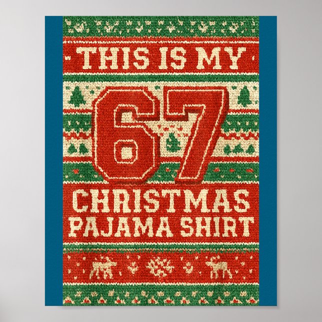 Six Seven 67 Meme 6 7 Holiday Christmas Pajamas Br Poster (Framsidan)