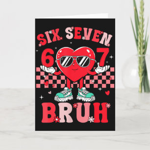 Six Seven 67 Meme Cool Alla hjärtans dag för tonår Kort