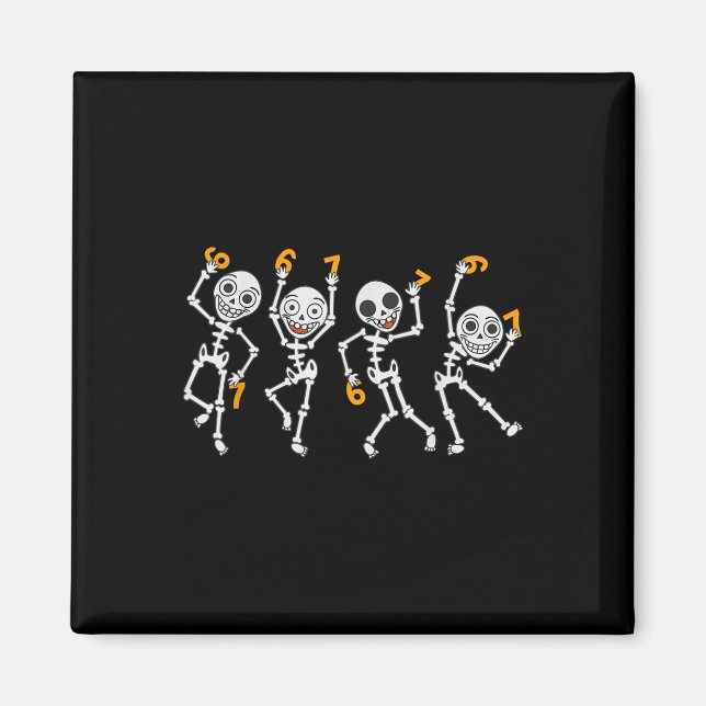 Six Seven 67 Meme Funny Halloween Dancing Skeleton Magnet (Framsidan)