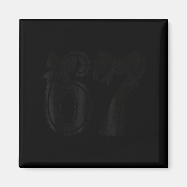 Six Seven 67 Meme Nummer 67 Coquette Bow Kvinnors  Magnet (Framsidan)