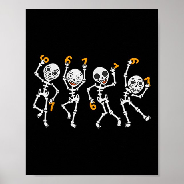 Six Seven 67 Meme Rolig Halloween Dansande Skelett Poster (Framsidan)