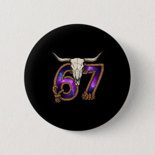 Six Seven 67 Meme Rolig Western Cowboy Tjur Skalle Knapp