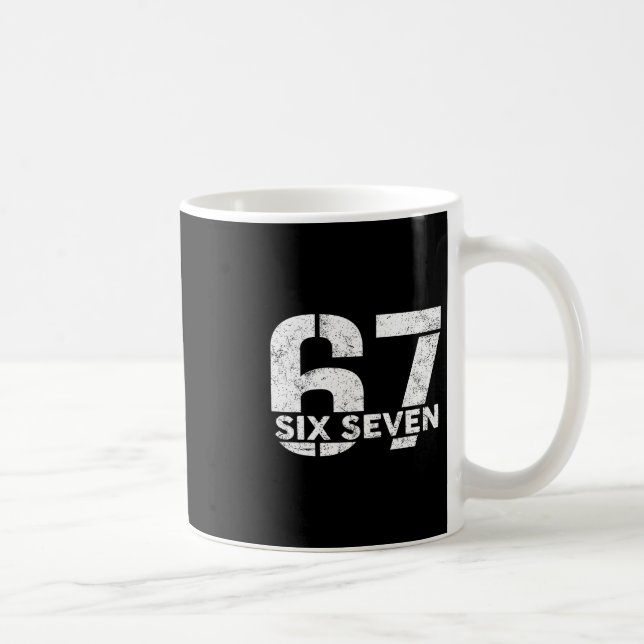 Six Seven 67 Nummer 67 Meme 6 7 Trendig Six Seven  Kaffemugg (Höger)