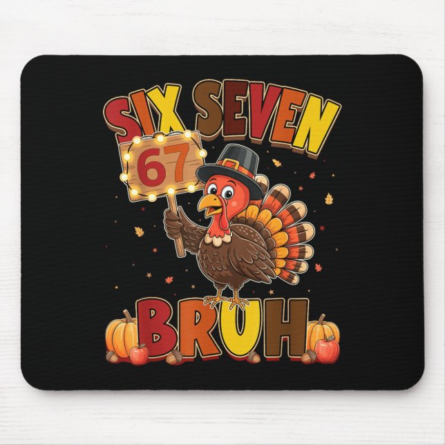 Six Seven 67 Thanksgiving Meme Funny Thankful Turk Musmatta (Framsidan)
