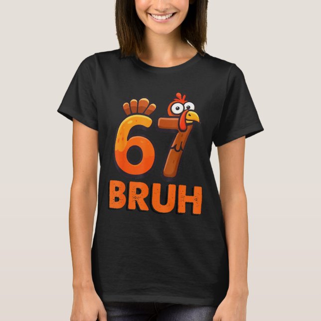 Six Seven 67 Thanksgiving Meme Funny Thankful Turk T Shirt (Framsida)