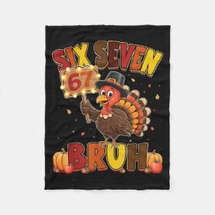 Six Seven 67 Thanksgiving Meme Rolig Tacksam Turk Fleecefilt