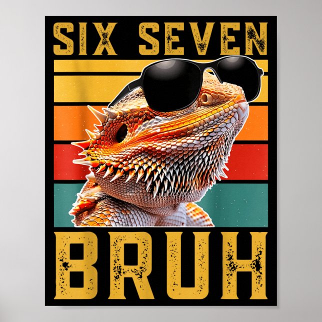 Six Seven 6 7 67 Meme Funny Bearded Dragon Design  Poster (Framsidan)