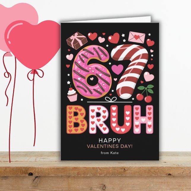 Six Seven 6 7 Bruh Classroom Valentines Day Black Kort (Skapare uppladdad)