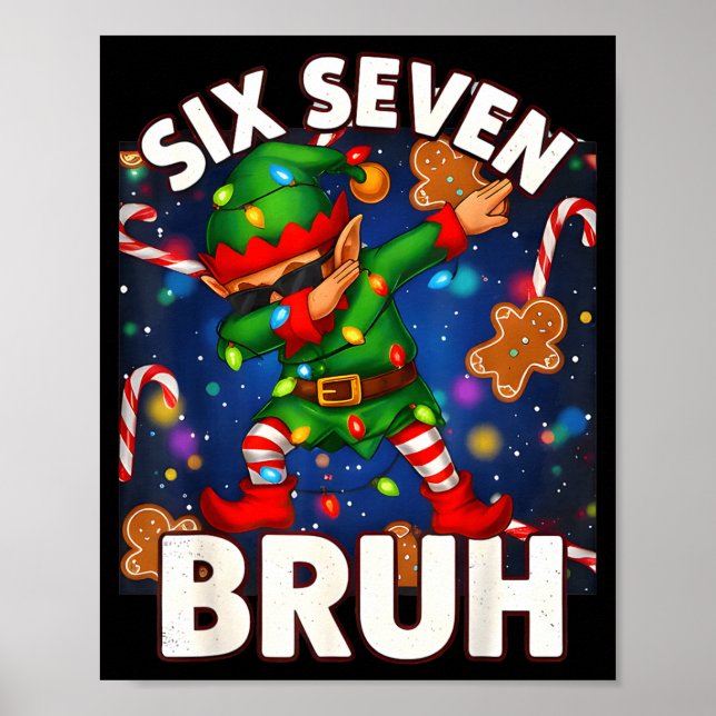 Six Seven 6 7 Funny Bruh Christmas Dabbing Elf Mat Poster (Framsidan)