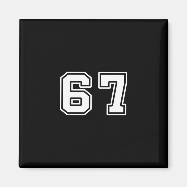 Six Seven 6 7 Meme 67  Magnet (Framsidan)