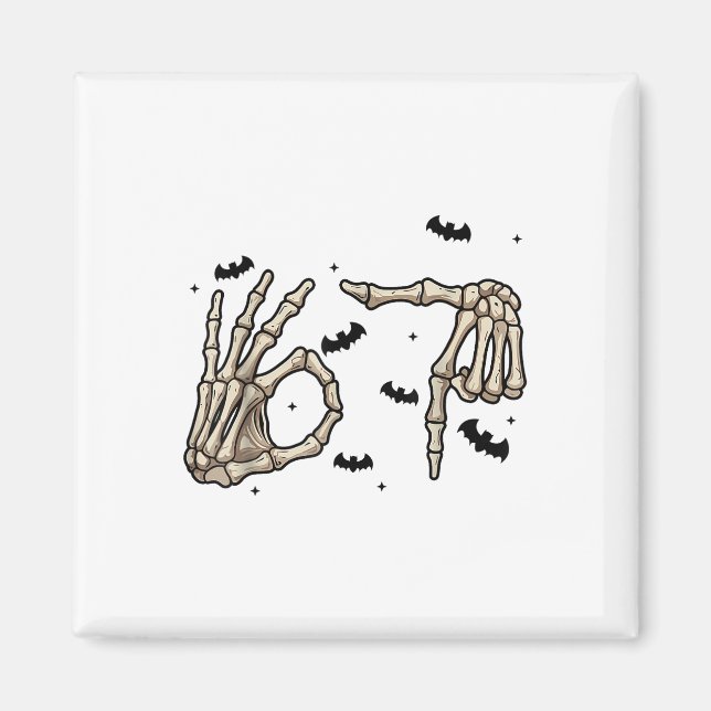 Six Seven 6 7 Meme 67 Skelett Hand Halloween Kosty Magnet (Framsidan)