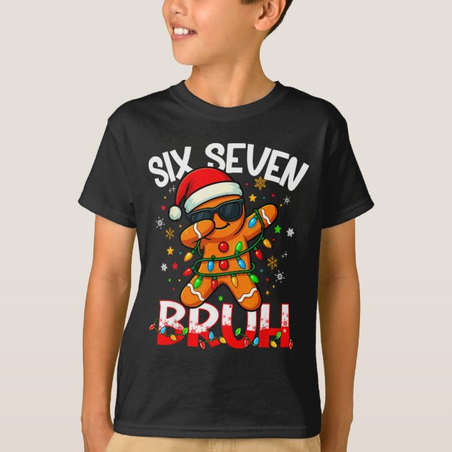 Six Seven 6 7 Meme Dabbing Gingerbread Man Christm T Shirt (Framsida)