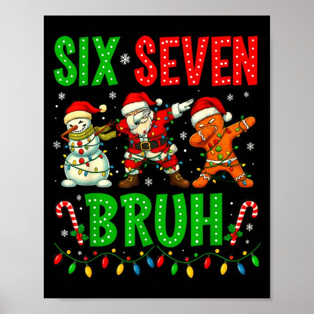 Six Seven 6 7 Meme Dabbing Santa Gingerbread Chris Poster (Framsidan)