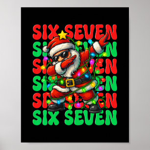 Six Seven 6 7 Meme Dabbing Tomte Jul 67 Paja Poster