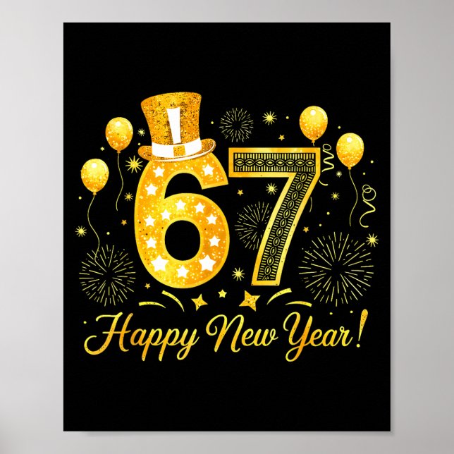 Six Seven 6 7 Meme Funny Happy New Year 67 2026  Poster (Framsidan)