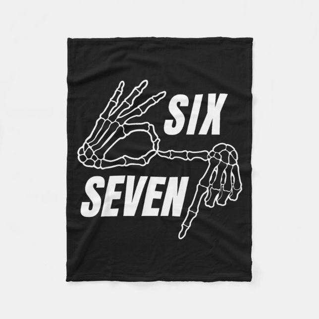 Six Seven 6 7 Meme Funny Skeleton Hands Sign Let's Fleecefilt (Framsidan)