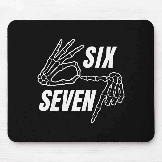 Six Seven 6 7 Meme Funny Skeleton Hands Sign Let's Musmatta (Framsidan)