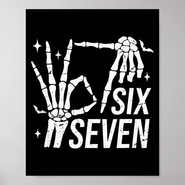 Six Seven 6 7 Meme Funny Skeleton Hands Sign Let's Poster (Framsidan)