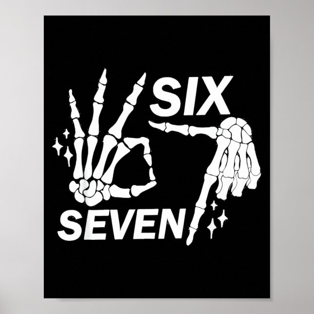 Six Seven 6 7 Meme Funny Skeleton Hands Sign Let's Poster (Framsidan)