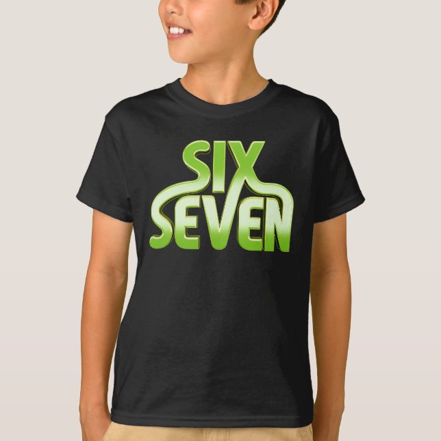 Six Seven 6 7 Meme - Green gradient typography T Shirt (Framsida)