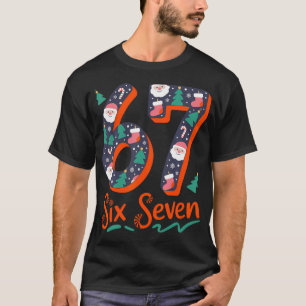 Six Seven 6 7 Meme Humor Tomte Jul 67 Julklapp T Shirt