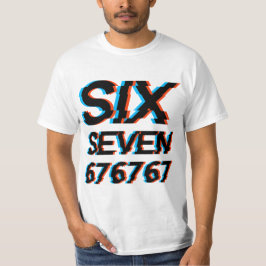 Six Seven 6-7 Meme T Shirt