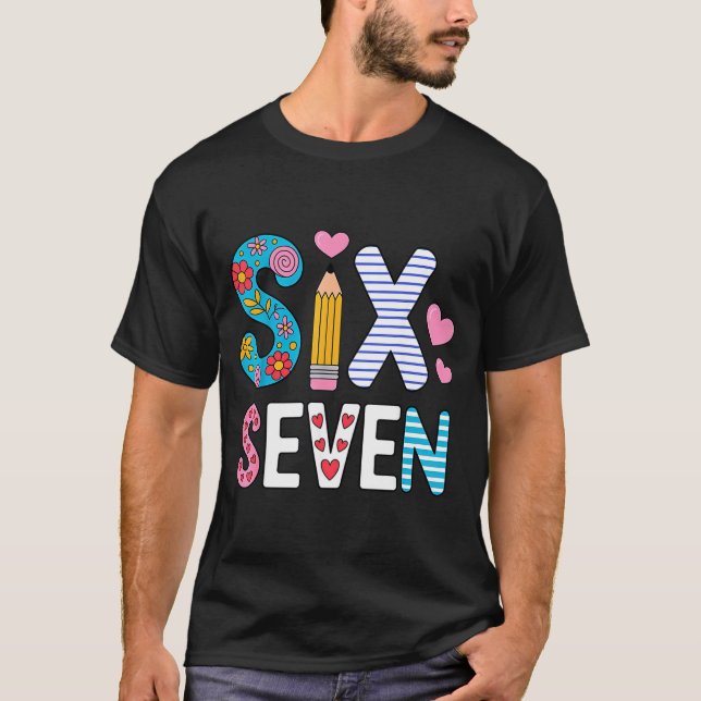 Six Seven 6 7 Meme Teacher  T Shirt (Framsida)