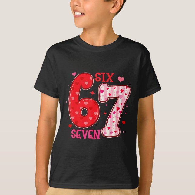Six Seven 6 7 Valentines Day Trendy Valentine Meme T Shirt (Framsida)