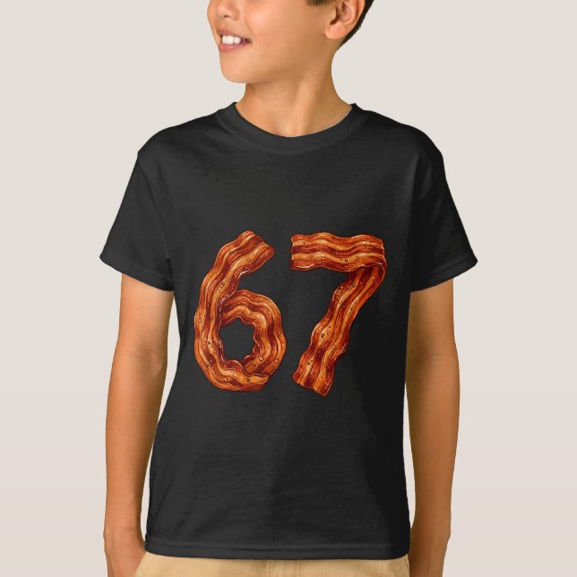Six Seven Bacon Cool Meme 67 Funny Number  T Shirt (Framsida)
