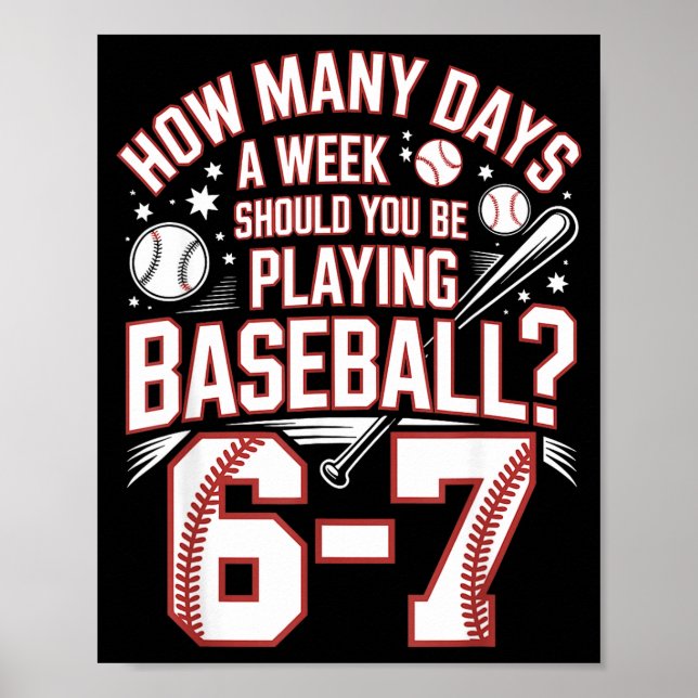 Six Seven Baseball Meme How Many Days 6-7  Poster (Framsidan)
