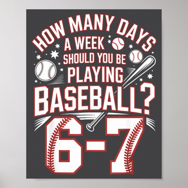 Six Seven Baseball Meme How Many Days 6-7  Poster (Framsidan)