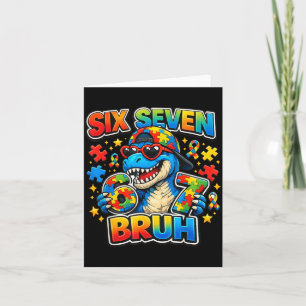 Six Seven Bruh 67 Autism Acceptans Dinosaur Pojkar Kort