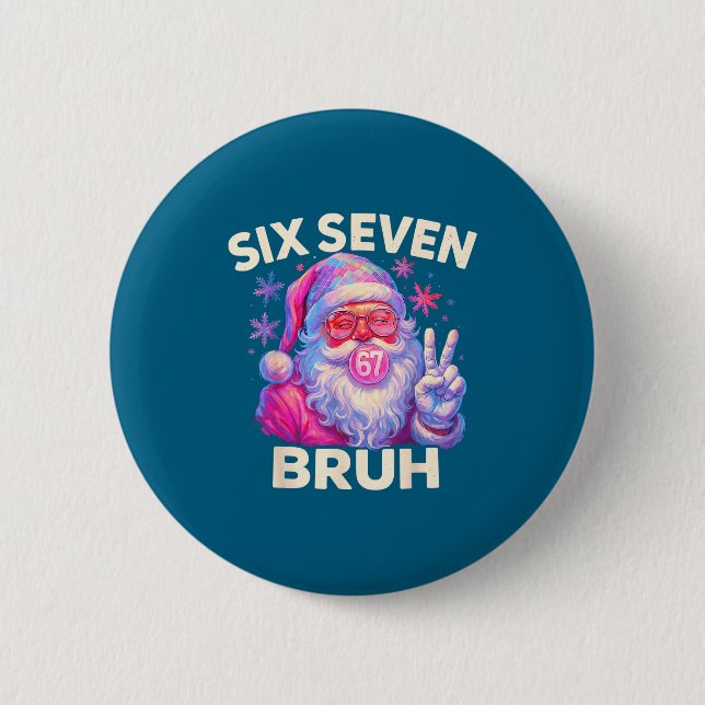 Six Seven Bruh 67 Funny Nk Santa Christmas 6 7 Mem Knapp (Framsida)
