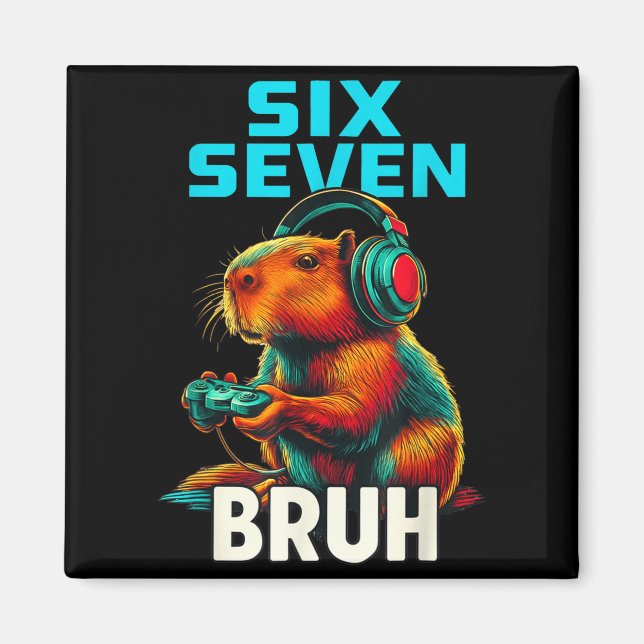 Six Seven Bruh 67 Meme Funny Capybara  Magnet (Framsidan)