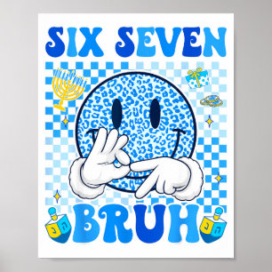Six Seven Bruh 67 Meme Hanukkah-ljus Jewi-tröja Poster