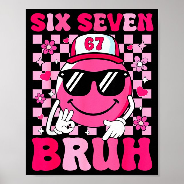 Six Seven Bruh 67 Meme Smile Face Valentines Boys  Poster (Framsidan)